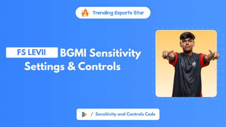 FS LEVII BGMI Sensitivity Settings & Controls